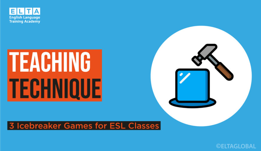 Three Icebreaker Games for ESL Classes